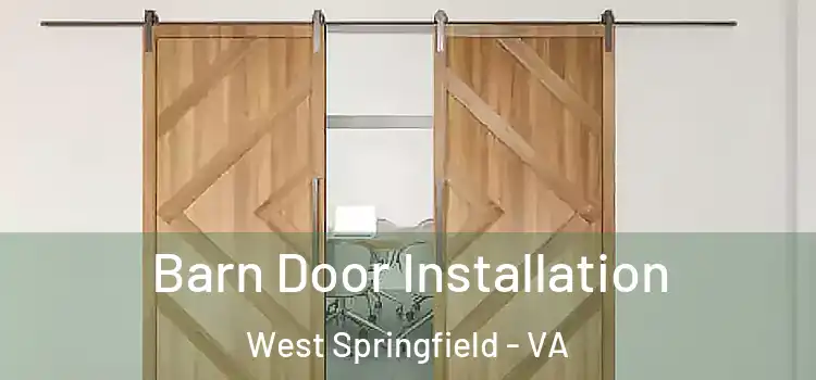 Barn Door Installation West Springfield - VA