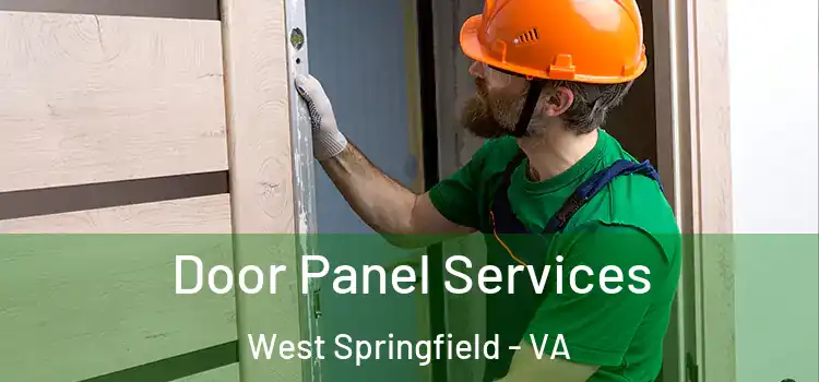 Door Panel Services West Springfield - VA