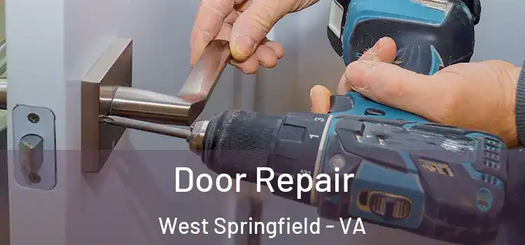 Door Repair West Springfield - VA