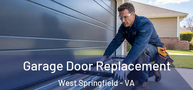  Garage Door Replacement West Springfield - VA