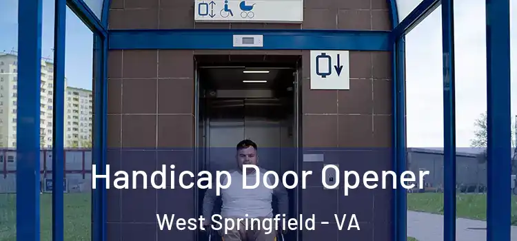 Handicap Door Opener West Springfield - VA