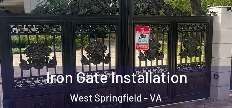 Iron Gate Installation West Springfield - VA