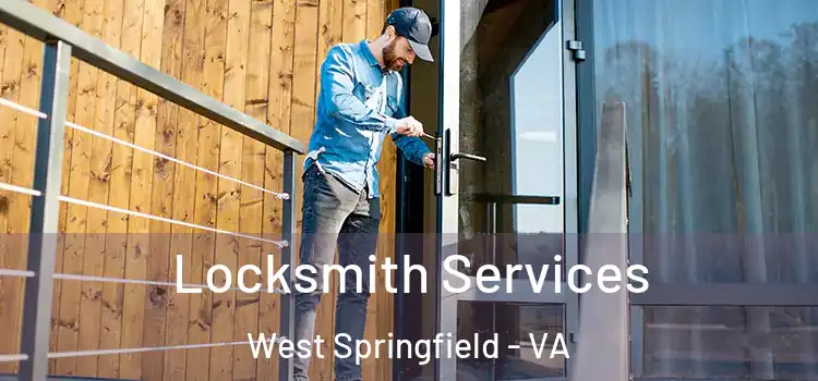 Locksmith Services West Springfield - VA
