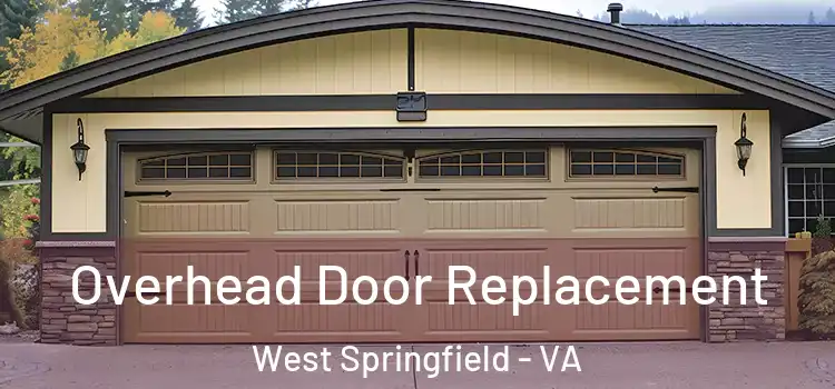  Overhead Door Replacement West Springfield - VA