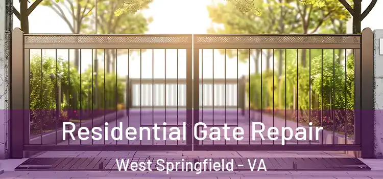 Residential Gate Repair West Springfield - VA