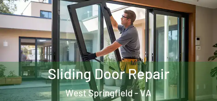 Sliding Door Repair West Springfield - VA