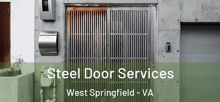 Steel Door Services West Springfield - VA