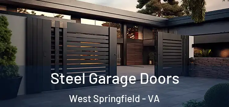 Steel Garage Doors West Springfield - VA
